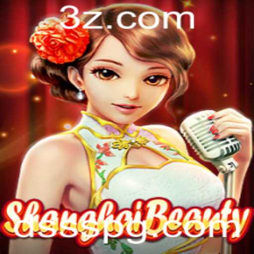 Explorando o Universo de ShanghaiBeauty e a Relevância de DSSS